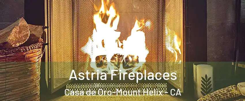  Astria Fireplaces Casa de Oro-Mount Helix - CA