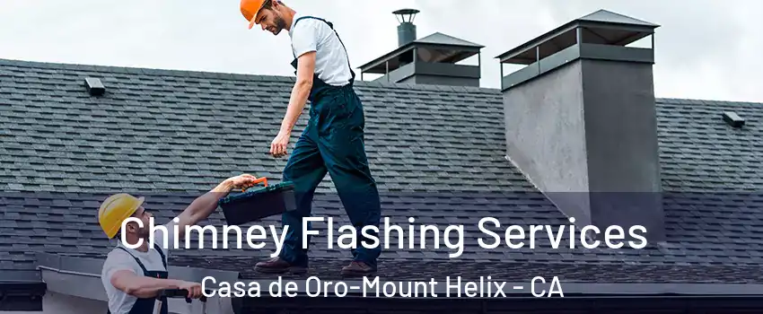 Chimney Flashing Services Casa de Oro-Mount Helix - CA