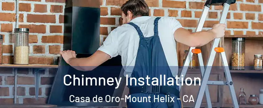  Chimney Installation Casa de Oro-Mount Helix - CA