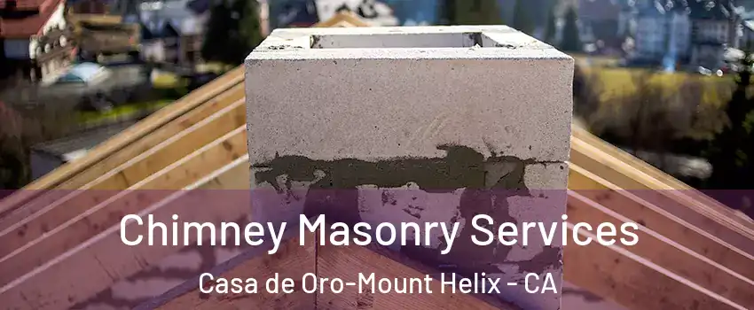  Chimney Masonry Services Casa de Oro-Mount Helix - CA