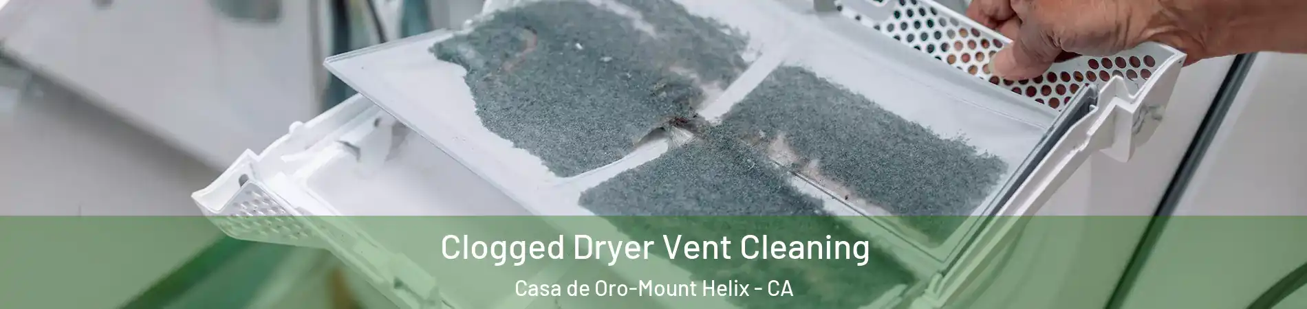  Clogged Dryer Vent Cleaning Casa de Oro-Mount Helix - CA