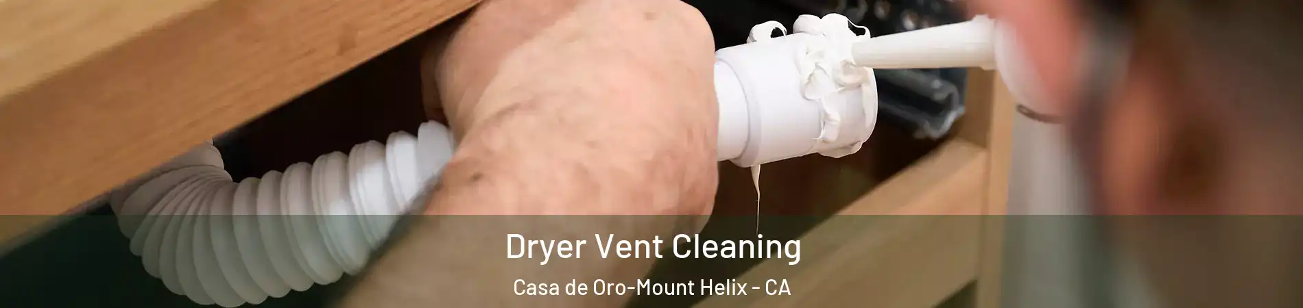  Dryer Vent Cleaning Casa de Oro-Mount Helix - CA