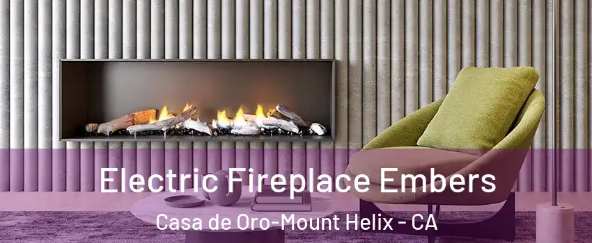  Electric Fireplace Embers Casa de Oro-Mount Helix - CA