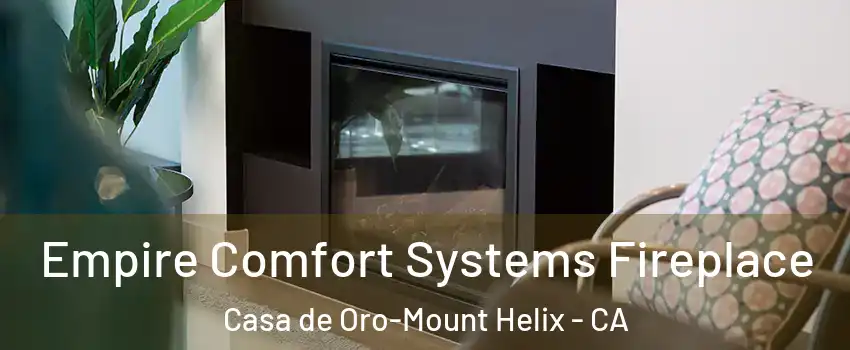  Empire Comfort Systems Fireplace Casa de Oro-Mount Helix - CA