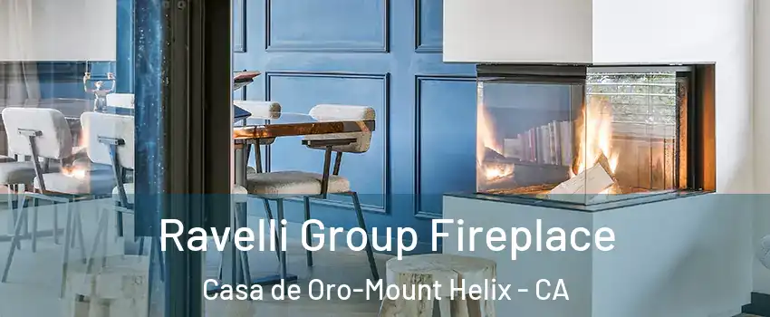 Ravelli Group Fireplace Casa de Oro-Mount Helix - CA